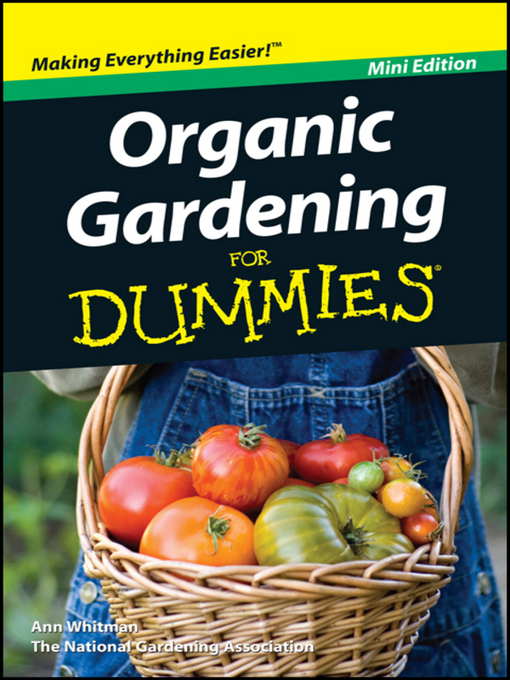 Title details for Organic Gardening For Dummies by Ann Whitman - Wait list